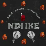 Falz - Ndi Ike ft. Flavour & Odumodublvck