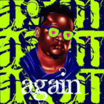 Wande Coal – Again (Extended Version)