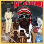 ODUMODUBLVCK – Mc Oluomo