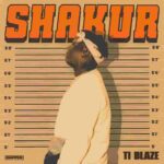 T.I Blaze – Shakur (EP) Album